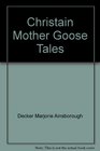 Christian Mother Goose Tales