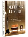 DEFINING LUXURY THE WORK AND LIFE OF HBA THE WORLD'S HOTEL DESIGNERS