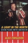 Light in the North Seven Years with Aberdeen