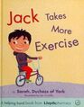 Jack Takes More Exercise