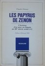 Les papyrus de Zenon L'horizon d'un Grec en Egypte au IIIe siecle avant JC