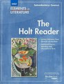 Elements of Literature Introductory Course  The Holt Reader