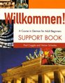 Willkommen A Course in German for Adult Beginners