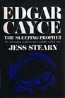 Edgar Cayce The Sleeping Prophet