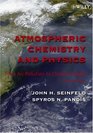 Atmospheric Chemistry and Physics From Air Pollution to Climate Change