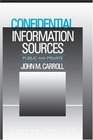 Confidential Information Sources  Public and Private