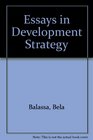 Essays in Development Strategy