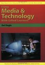 Using Media  Technology With Gifted Learners