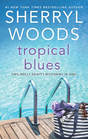 Tropical Blues: Hot Property / Hot Secret (Molly DeWitt Mysteries, Bks 1 - 2)