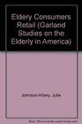 Eldery Consumers Retail
