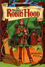 The Adventures of Robin Hood (Illustrated Classics)