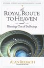 The Royal Route to Heaven and Blessings Out of Buffetings Studies in 1 and 2 Corinthians