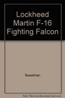 Lockheed Martin F16 Fighting Falcon