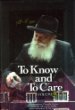To Know and To Care Contemporary Chassidic Stories about the Lubavitcher Rebbe