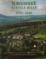 Yorkshire Textile Mills 17701930 The Buildings of the Yorkshire Textile Industry 17701930