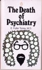 The Death of Psychiatry
