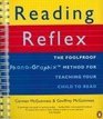 The Reading Reflex The Foolproof Method for Teaching Your Child to Read