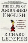 The Bride of Anguished English  A Bonanza of Bloopers Blunders Botches and BooBoos