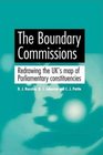 The Boundary Commissions Redrawing the UK's Map of Parliamentary Constituencies