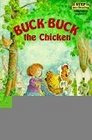 BuckBuck the Chicken