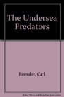 The Undersea Predators