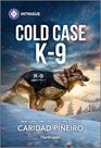 Cold Case K-9 (Crooked Pass Security, 3)