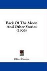 Back Of The Moon And Other Stories