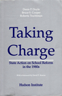 Taking Charge State Action on School Reform in the 1980s