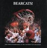 Bearcats The Story of Basketball at the University of Cincinnati