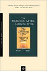 The Morning After  and Long After