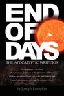 END OF DAYS  The Apocalyptic Writings