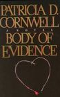 Body of Evidence  (Kay Scarpetta, Bk 2)