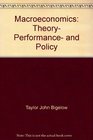 Macroeconomics Theory Performance and Policy