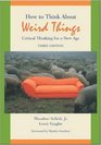 How to Think About Weird Things  Critical Thinking for a New Age