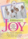 Contagious Joy: Joyful Devotions to Lift Your Spirits (Women of Faith)