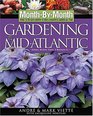 MonthbyMonth Gardening in the MidAtlantic  What To Do Each Month To Have a Beautiful Garden All Year