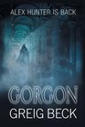 Gorgon (Alex Hunter, Bk 5)