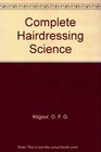 Complete Hairdressing Science
