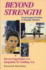 Beyond Strength Psychological Profiles of Olympic Athletes