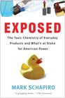 Exposed: The Toxic Chemistry of Everyday Products and What's At Stake for American Power