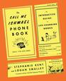 The Call Me Ishmael Phone Book An Interactive Guide to LifeChanging Books