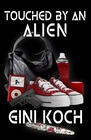 Touched by an Alien