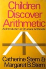 Children Discover Arithmetic An Introduction to Structural Arithmetic Revised  Enlarged Edition