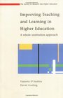 Improving Teaching and Learning in Higher Education A whole institute approach