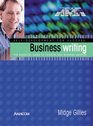 Business Writing The Essential Guide to Thinking and Working Smarter