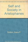 Self and Society in Aristophanes