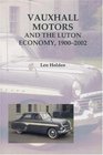 Vauxhall Motors and the Luton Economy 19002002