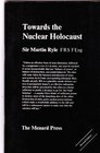 Towards the Nuclear Holocaust