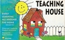 Teaching House
