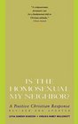 Is the Homosexual My Neighbor? Revised and Updated : A Positive Christian Response